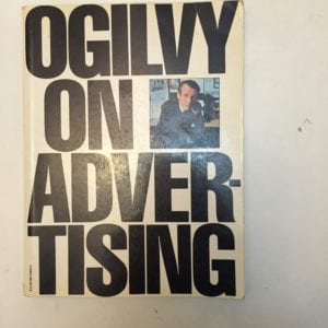 Ogilvy on Advertising: Ogilvy, David: 9780394729039: Amazon